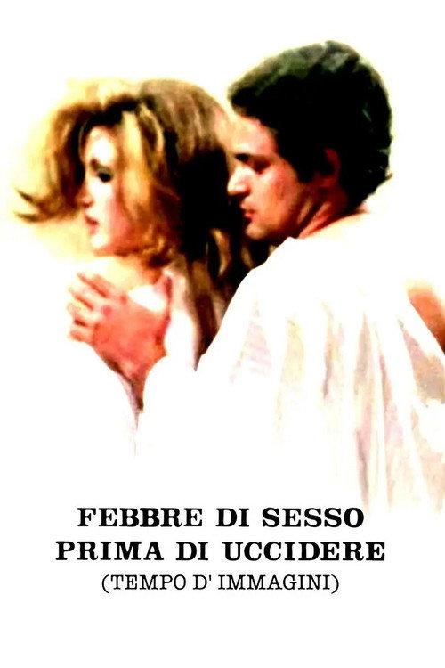 Febbre di sesso prima di uccidere (Tempo d'immagini) 1970 official movie poster
