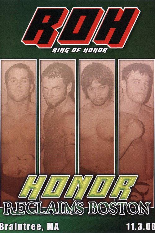 ROH: Honor Reclaims Boston 2006 official movie poster