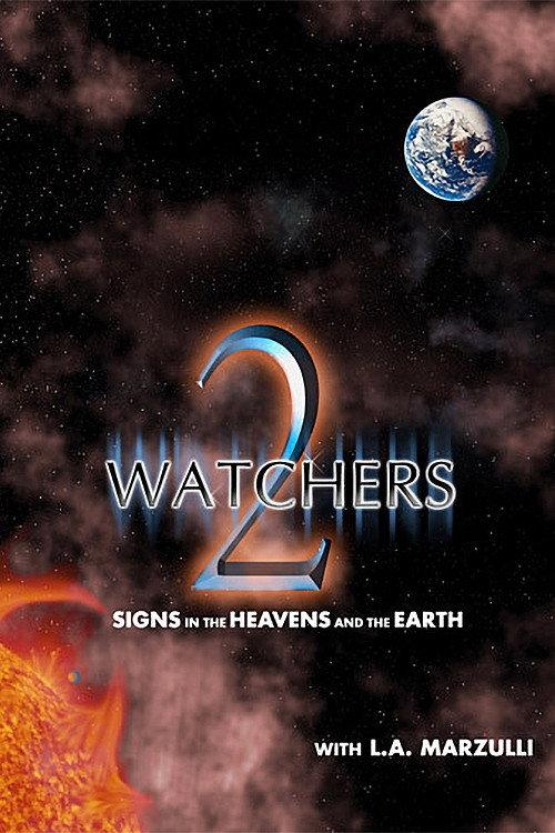 Watchers 2: Signs in the Heavens and the Earth 2011 official movie poster