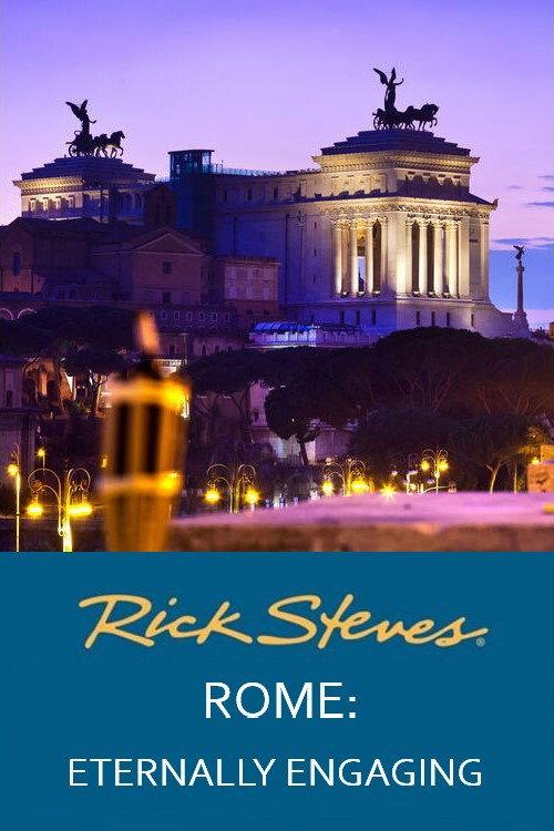 Rick Steves' Rome: Eternally Engaging 2012 official movie poster