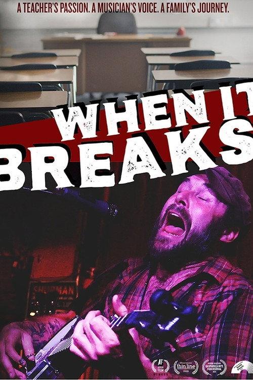 When It Breaks 2020 official movie poster