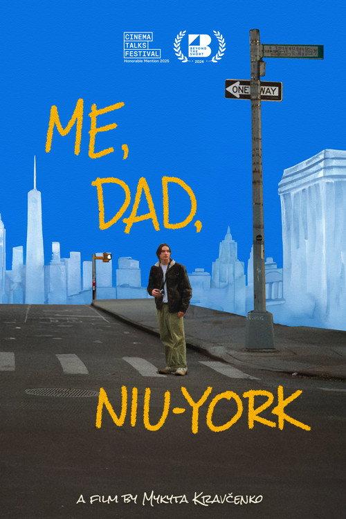 Me, Dad, Niu-York 2024 official movie poster