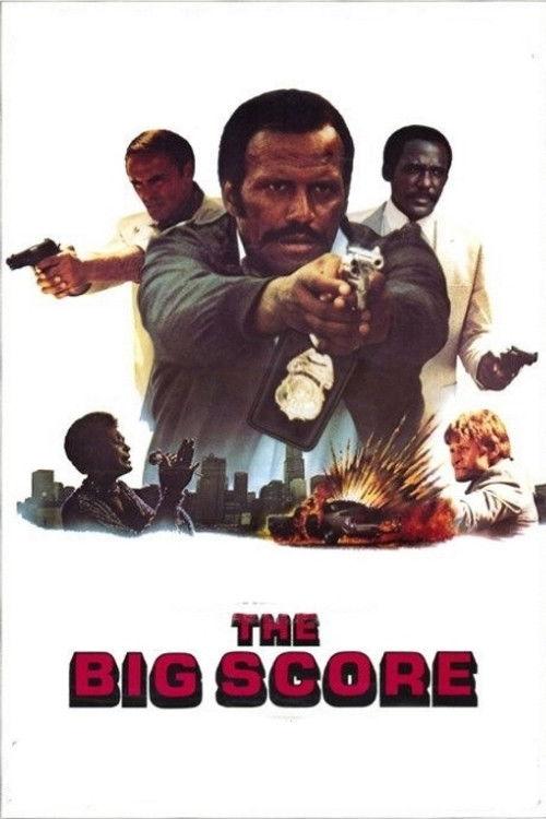The Big Score 1983 official movie poster