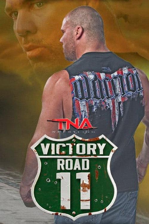 TNA Victory Road 2011 2011 official movie poster