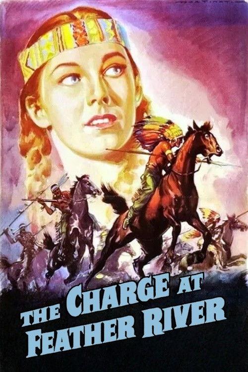 The Charge at Feather River 1953 official movie poster