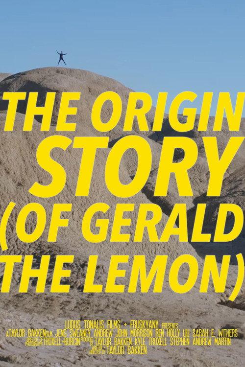 The Origin Story (of Gerald the Lemon) 2022 official movie poster