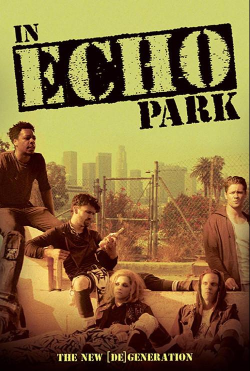 In Echo Park 2018 official movie poster