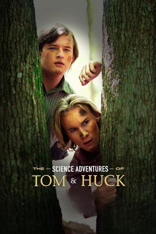 The Science Adventures of Tom and Huck 2025 official movie poster