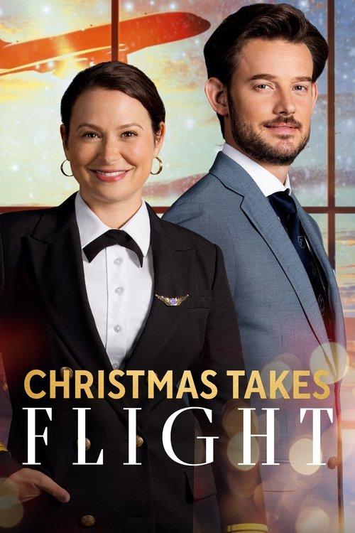 Christmas Takes Flight 2021 official movie poster