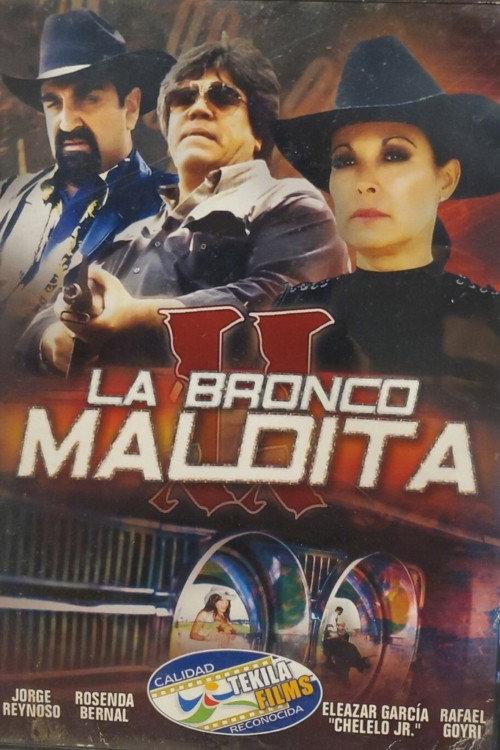 La Bronco Maldita 2 1997 official movie poster