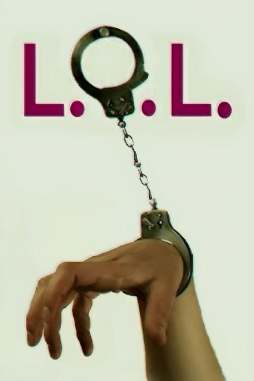 L.O.L. 2014 official movie poster