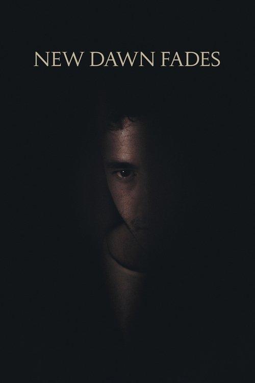 New Dawn Fades 2025 official movie poster