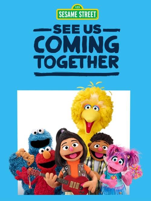 Sesame Street: See Us Coming Together 2021 official movie poster