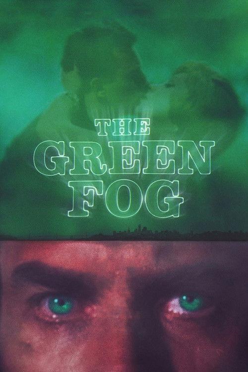 The Green Fog 2018 official movie poster