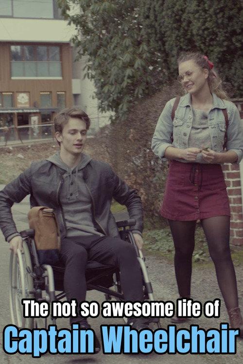 The not so awesome life of Captain Wheelchair 2019 official movie poster