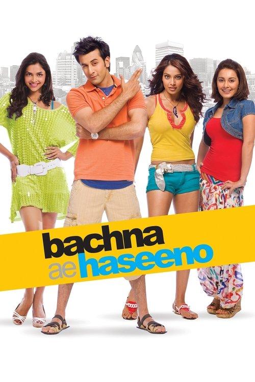 Bachna Ae Haseeno 2008 official movie poster