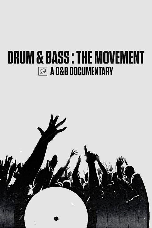 Drum & Bass: The Movement 2020 official movie poster