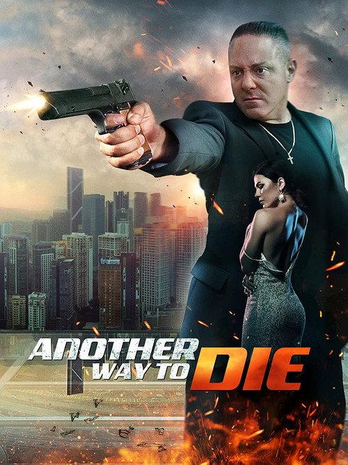 Another Way To Die 2022 official movie poster