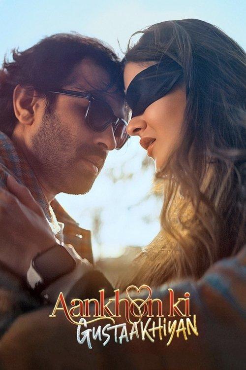 Aankhon Ki Gustaakhiyan 2025 official movie poster