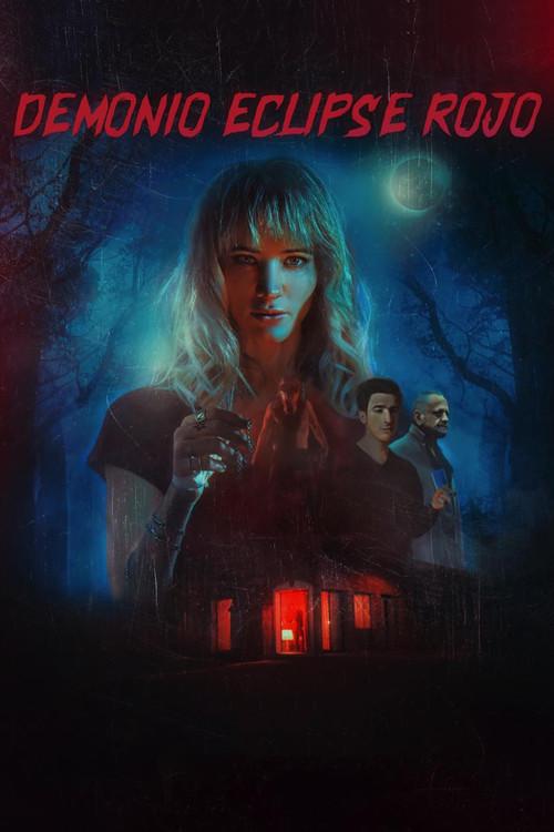 Demonio Eclipse Rojo 2022 official movie poster