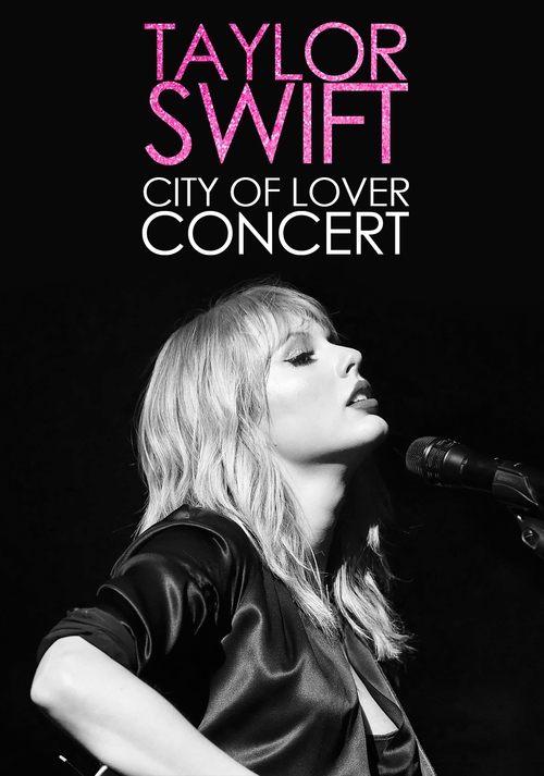 Taylor Swift City of Lover Concert 2020 official movie poster
