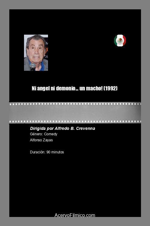 Ni angel ni demonio... ¡un macho! 1992 official movie poster