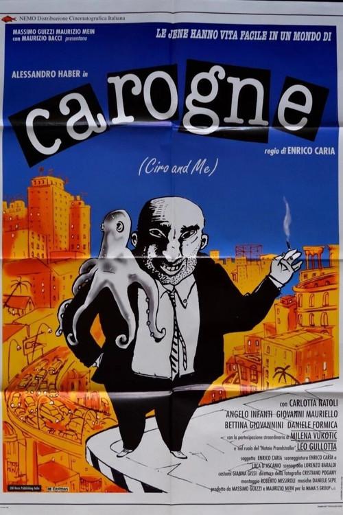 Carogne - Ciro and Me 1995 official movie poster
