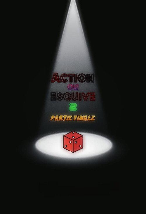 Action ou Esquive 2 : Partie Finale 2022 official movie poster