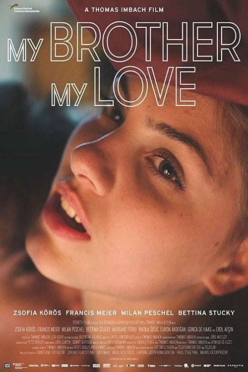My Brother, My Love 2018 official movie poster