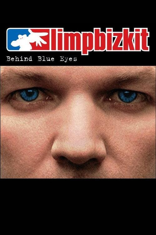 Limp Bizkit: Behind Blue Eyes 2003 official movie poster