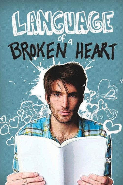Language of a Broken Heart 2011 official movie poster