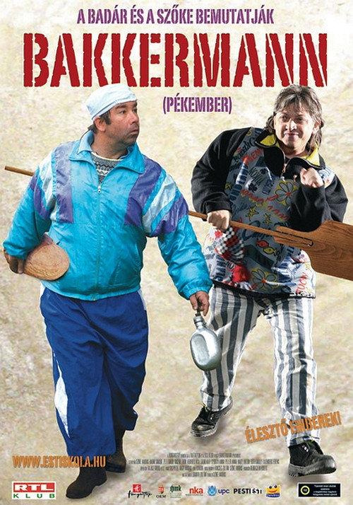 Bakkermann 2008 official movie poster