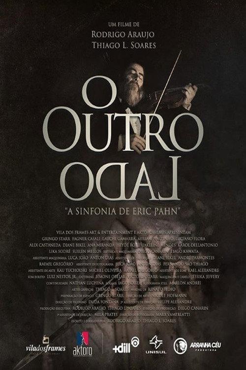 O Outro Lado: A Sinfonia de Eric Pahn 2018 official movie poster