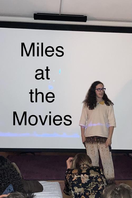 Miles at the Movies 2021 official movie poster