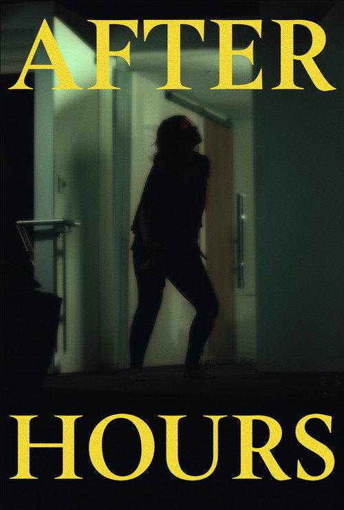 After Hours 2021 official movie poster