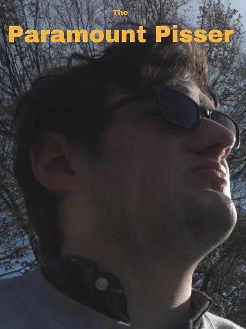 The Paramount Pisser 2021 official movie poster
