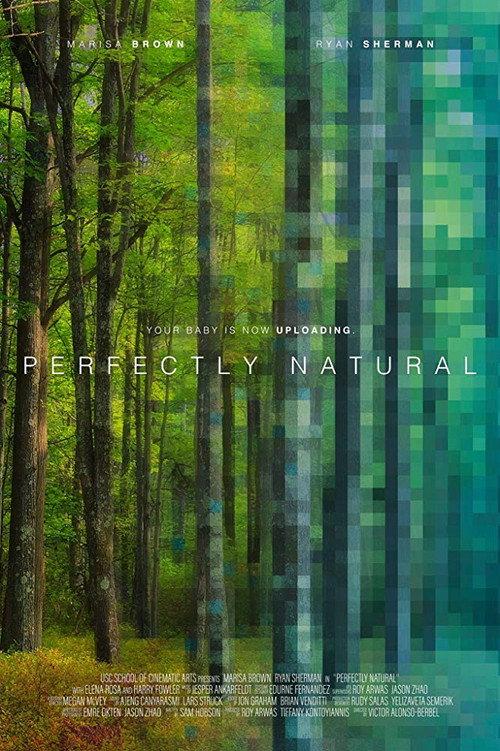 Perfectly Natural 2018 official movie poster