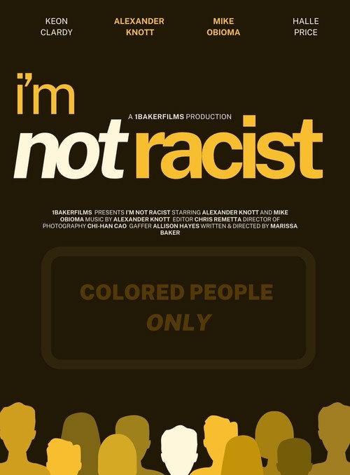 I'm Not Racist 2025 official movie poster