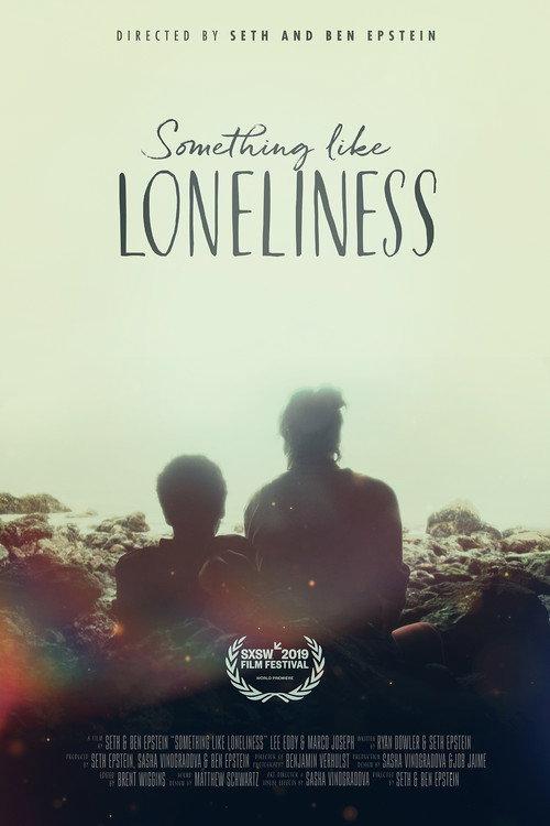 Something Like Loneliness 2019 official movie poster