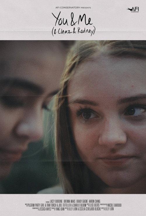 You & Me (& Chaz & Rodney) 2025 official movie poster