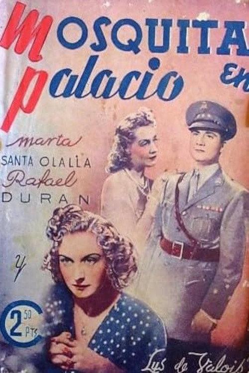 Mosquita en palacio 1943 official movie poster
