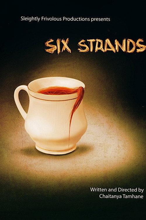 Six Strands 2011 official movie poster