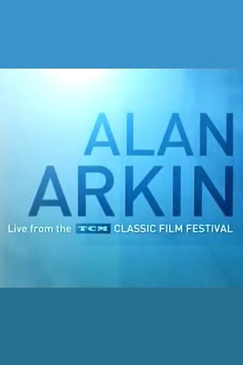 Alan Arkin: Live from the TCM Classic Film Festival 2015 official movie poster