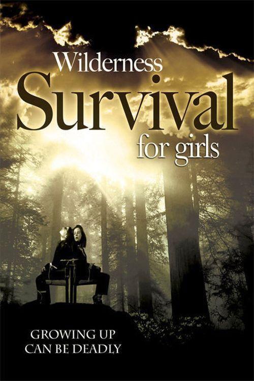 Wilderness Survival for Girls 2004 official movie poster