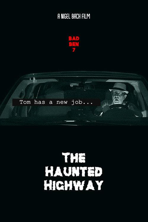 Bad Ben 7: The Haunted Highway 2019 official movie poster