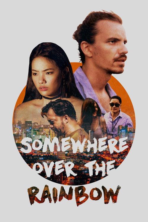 Somewhere Over the Rainbow 2022 official movie poster