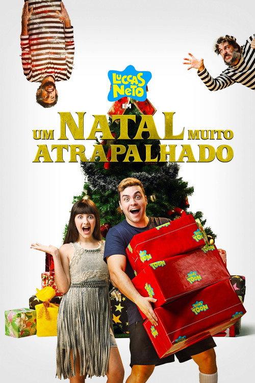 Luccas Neto em: Um Natal Muito Atrapalhado 2020 official movie poster