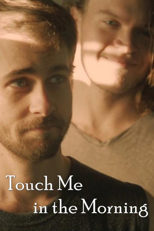 Touch Me in the Morning 2017 official movie poster