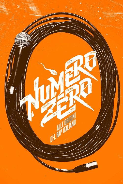 Numero Zero: The Roots of Italian Rap 2015 official movie poster