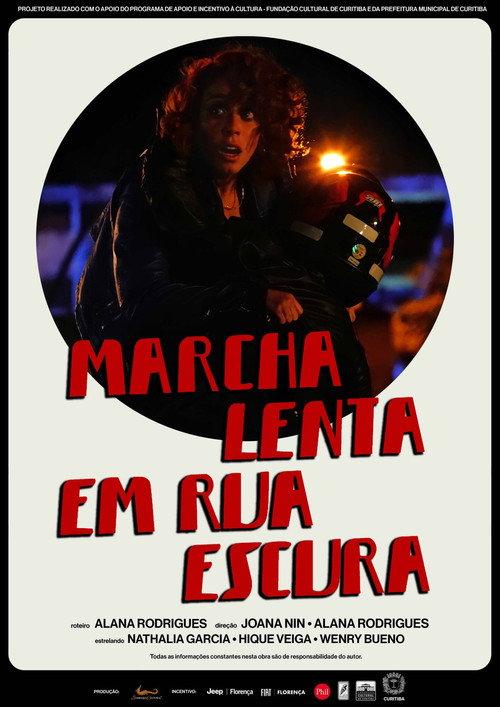 Marcha Lenta em Rua Escura official movie poster